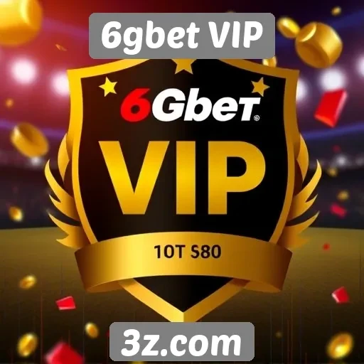 Benefícios de se tornar membro do 6gbet VIP